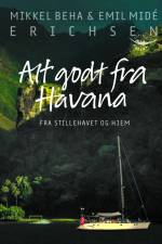 Alt godt fra Havana af Mikkel Beha Erichsen