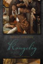 Kongelig magt af Børge Janssen
