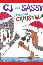 CJ and Sassy Discover CHRISTMAS af Donna L Hicks