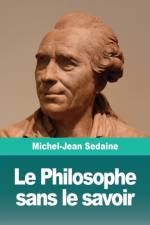 Le Philosophe sans le savoir af Michel-Jean Sedaine
