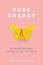 Pure Energy af Alicia Dumais Temmerman