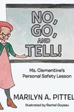 No, Go, and Tell! af Marilyn A Pittelli