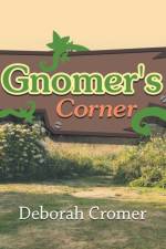 Gnomer's Corner af Deborah Cromer