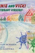 Vinnie and Vicki - The Vibrant Viruses! af Maryann McMahon