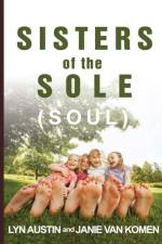 Sisters of the Sole (Soul) af Lyn Austin