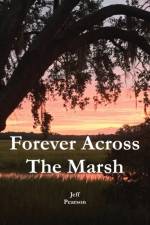 Forever Across The Marsh af Jeff Pearson