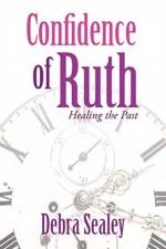 Confidence of Ruth af Debra Sealey