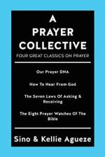 A Prayer Collective af Sino Agueze