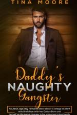 Daddy's Naughty Gangster af Tina (Middlesex University UK) Moore