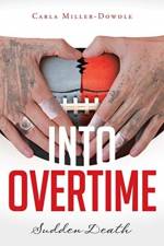 Into Overtime af Carla Miller-Dowdle