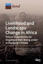 Livelihood and Landscape Change in Africa