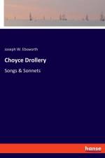 Choyce Drollery af Joseph W Ebsworth