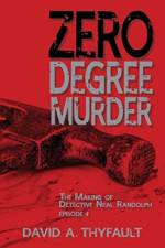 Zero Degree Murder af David a Thyfault