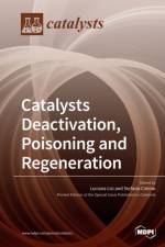 Catalysts Deactivation, Poisoning and Regeneration