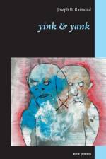 Yink & Yank af Joseph B Raimond