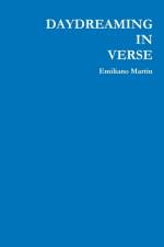 DAYDREAMING IN VERSE af Emiliano Martín