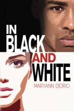 In Black and White af Maryann Diorio