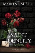 Spent Identity af Marlene M Bell