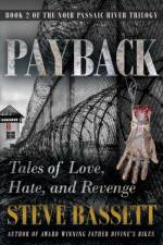 Payback - Tales of Love, Hate and Revenge af Steve Bassett