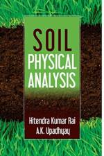 Soil Physical Analysis af Hitendra Kumar Rai