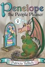 Penelope the People Pleaser af Patricia Yellich