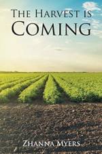 The Harvest is Coming af Zhanna Myers