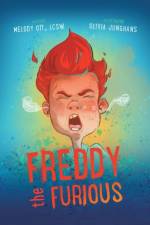 Freddy the Furious af Melody Ott Lcsw