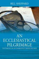 Ecclesiastical Pilgrimage af Bill Sheppard