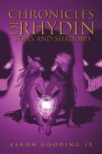 Chronicles of Rhydin af Aaron Gooding