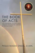 The Book of Acts af D Min Paula Massie Oneal
