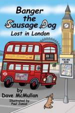 Banger the Sausage Dog - Lost in London af David Mcmullan