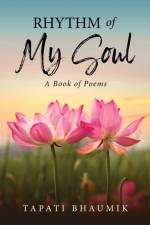 Rhythm of my Soul af Tapati Bhaumik