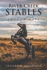 River Creek Stables af Jessica K Gillespie