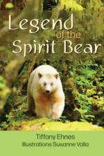 Legend of the Spirit Bear af Tiffany Ehnes