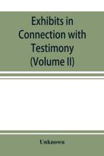 Exhibits in Connection with Testimony af UNKNOWN