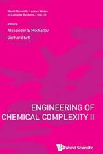 Engineering Of Chemical Complexity Ii