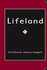 Lifeland af James Caspet