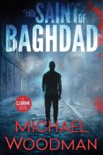 The Saint of Baghdad af Michael Woodman