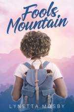 Fools Mountain af Lynetta Mosby