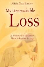 My Unspeakable Loss af Alicia Kay Lanier