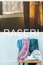 Raseri af Monica Isakstuen