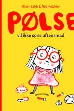 Pølse vil ikke spise aftensmad af Oliver Zahle