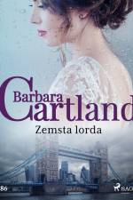 Zemsta lorda - Ponadczasowe historie miłosne Barbary Cartland af Barbara Cartland