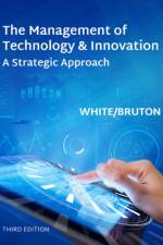 The Management of Technology and Innovation af Margaret (Oklahoma State University) White