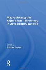Macro Policies For Appropriate Technology In Developing Countries af Frances Stewart