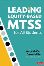 Leading Equity-Based MTSS for All Students af Amy (University of Kansas McCart