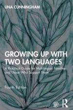 Growing Up with Two Languages af Una Cunningham