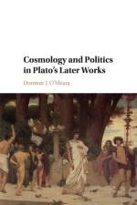 Cosmology and Politics in Plato's Later Works af Dominic J. (Universite de Fribourg O'Meara
