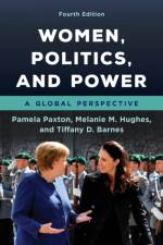 Women, Politics, and Power af Tiffany D. Barnes