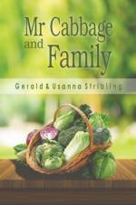 Mr Cabbage and Family af Gerald and Usanna Stribling